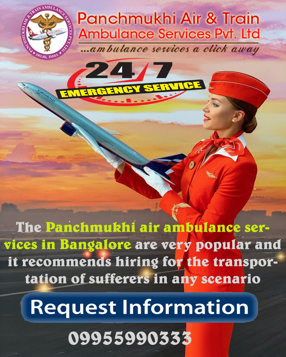 Some Advanced Tips to Hire the Panchmukhi Air Ambulance Service in Bangalore